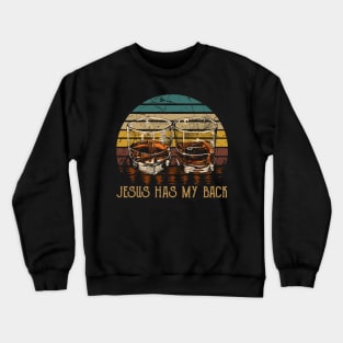 Jesus Has My Back Whisky Mug Crewneck Sweatshirt